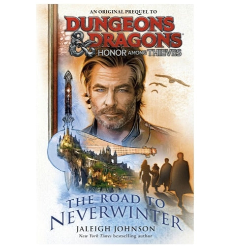 Dungeons & Dragons: Honor Among Thieves - The Road to Neverwinter